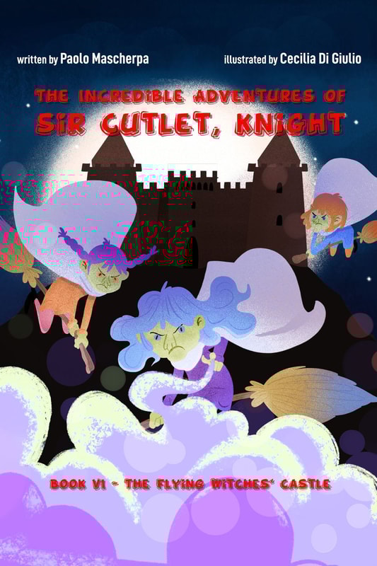 The Incredible Adventures of Sir Cutlet, Knight