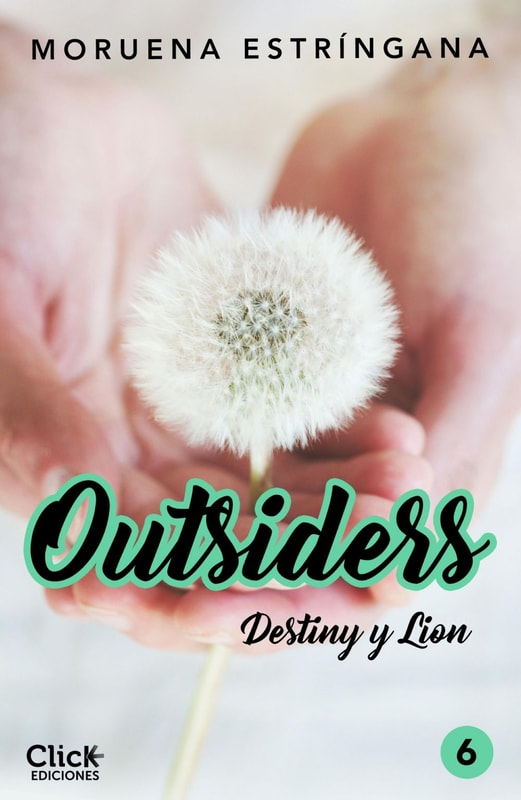 Outsiders 6. Destiny y Lion