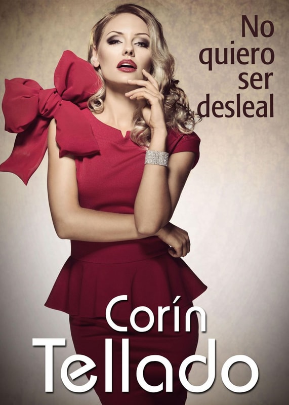 No quiero ser desleal