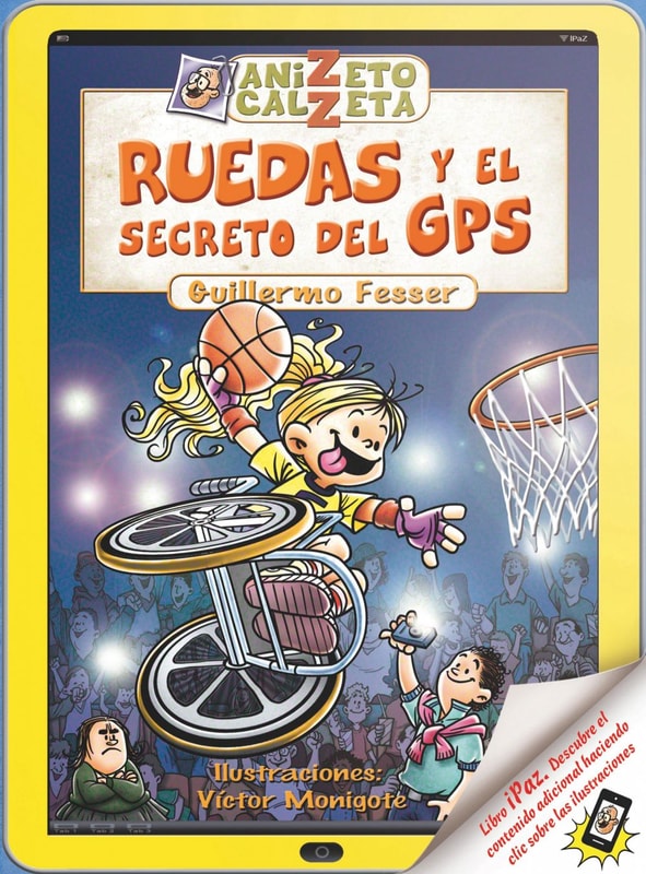 Ruedas y el secreto del GPS (Col. Anizeto Calzeta)