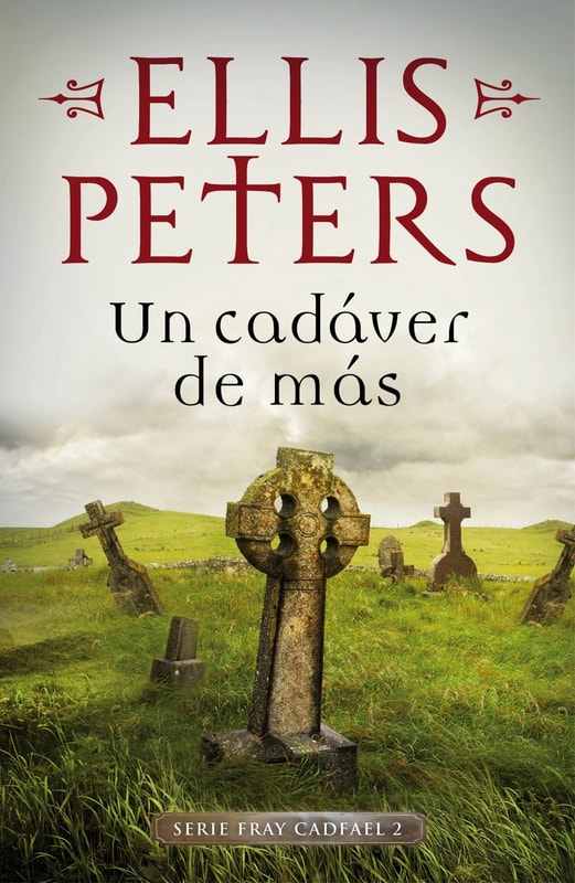 Un cadáver de más (Fray Cadfael 2)