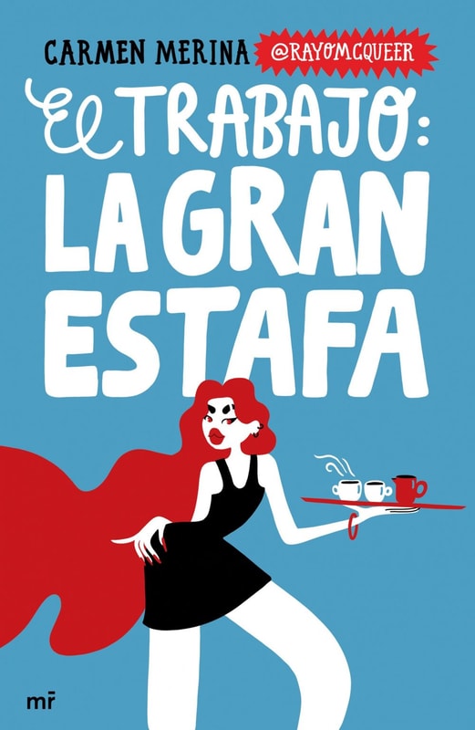 El trabajo: La gran estafa