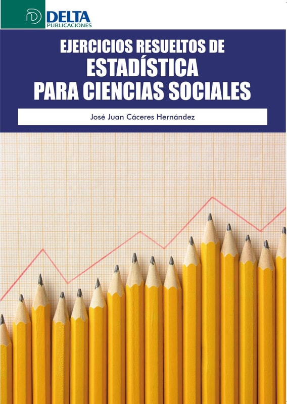 Ejercicios Resueltos De Estadística Para Ciencias Sociales