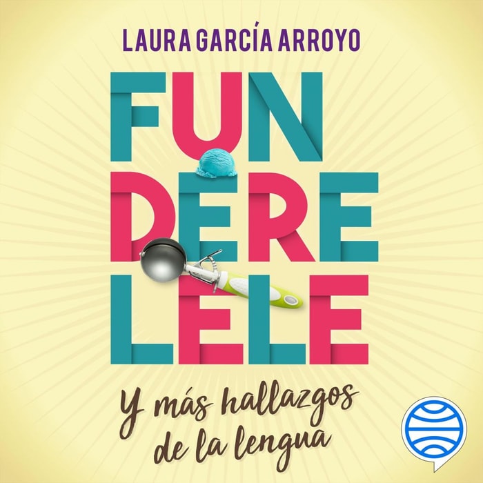 Funderelele y más hallazgos de la lengua