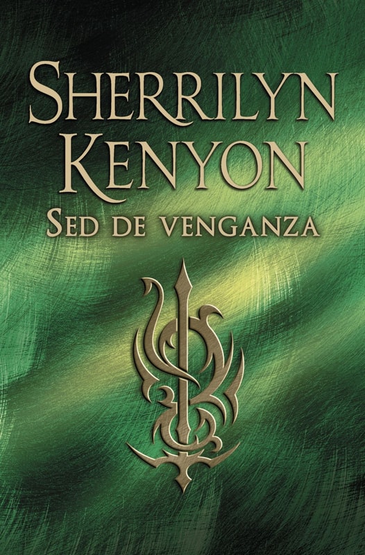 Sed de venganza (Cazadores Oscuros 20)