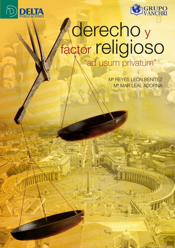 Derecho Y Factor Religioso "Ad Usum Privatum"