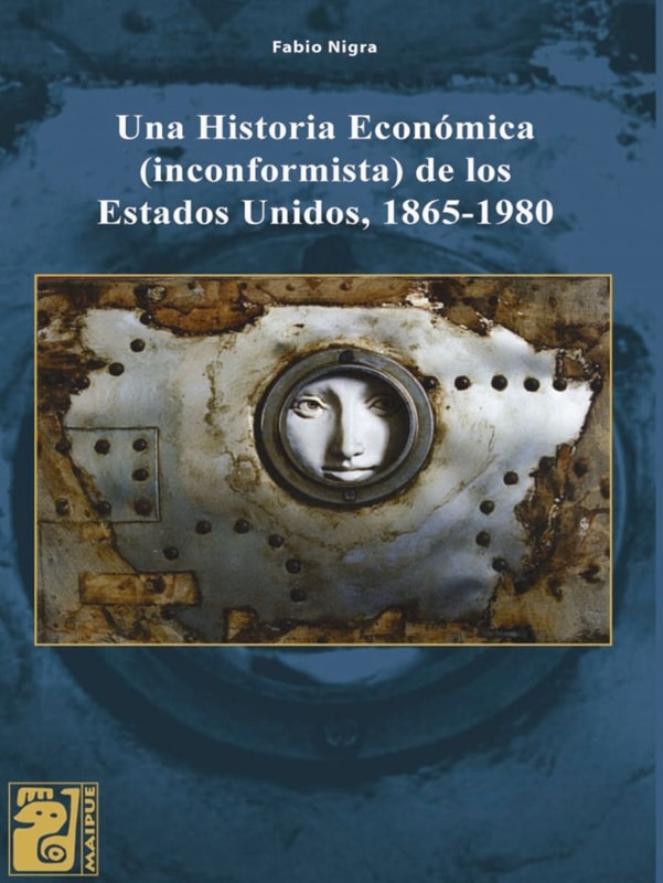 Una historia económica (inconformista) de los Estados Unidos