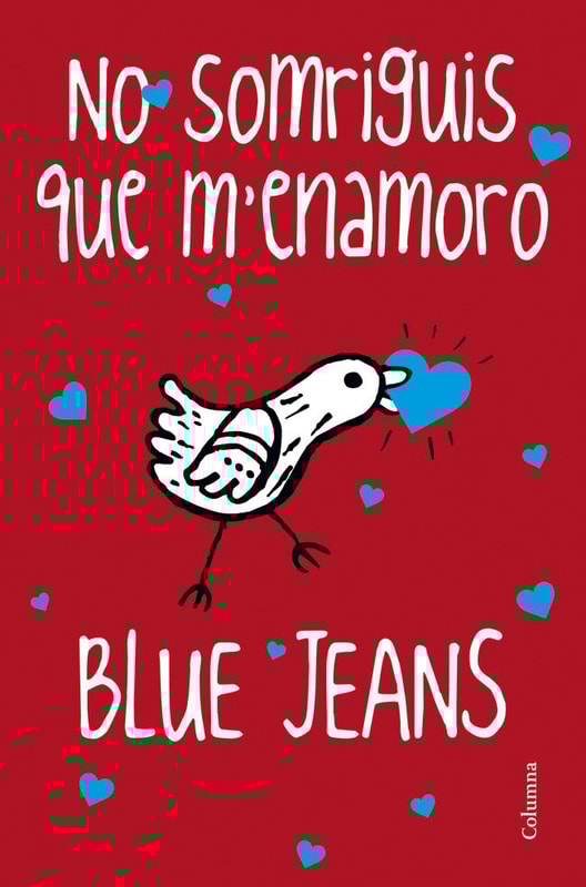 No somriguis que m'enamoro
