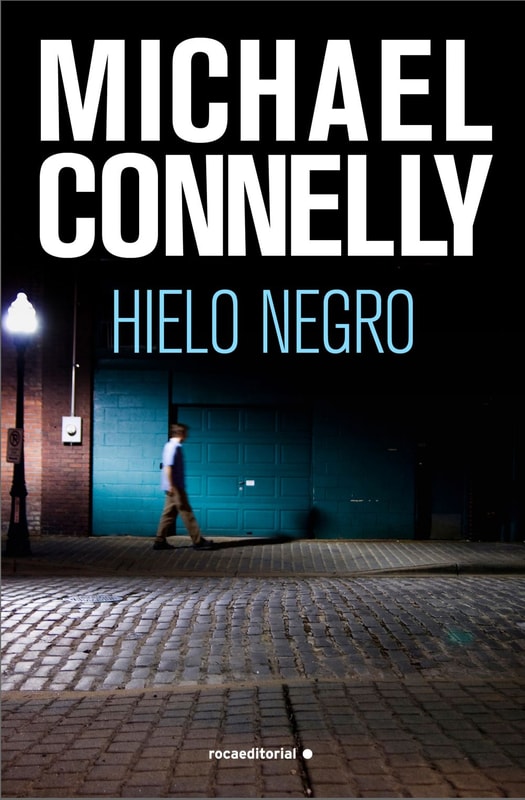 El hielo negro (Harry Bosch 2)