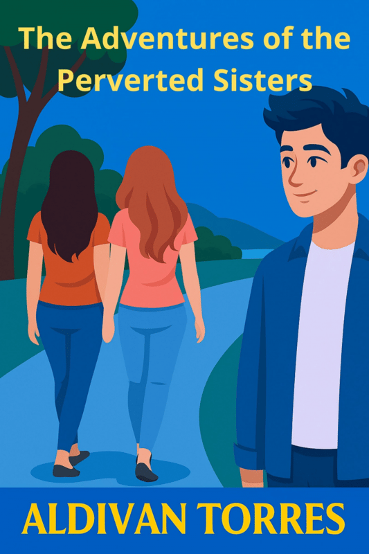 The Adventures of the Perverted Sisters