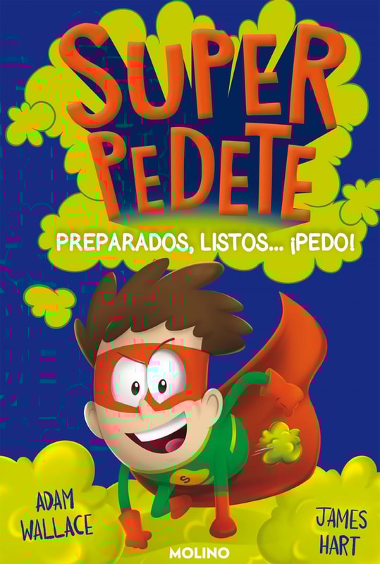Preparados, listos... ¡pedo! (Superpedete 2)
