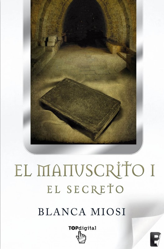 El Manuscrito 1. El secreto