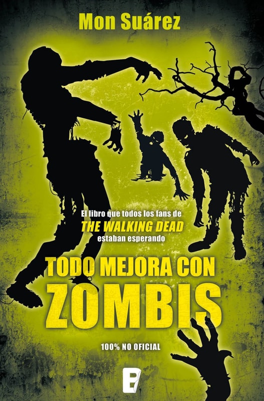Todo mejora con Zombis