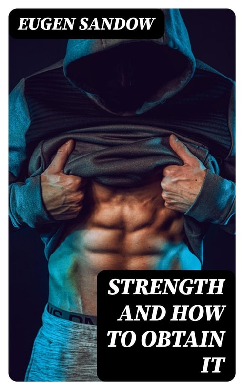 Strength and How to Obtain It