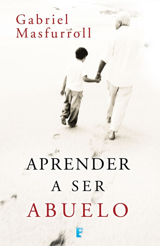 Aprender a ser abuelo