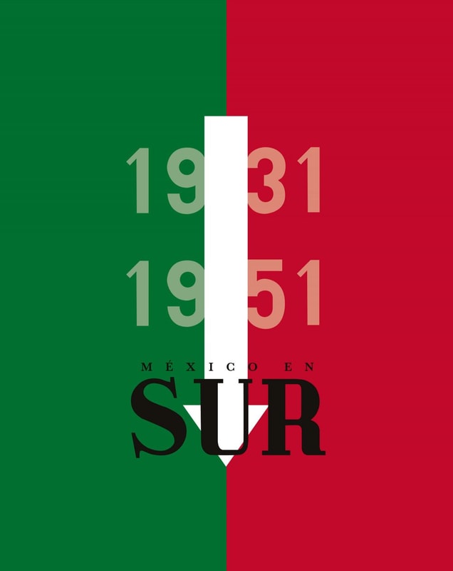 México en Sur, 1931-1951