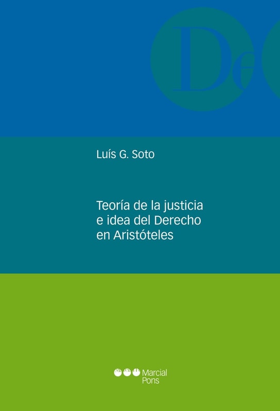 Teoría de la justicia e idea del Derecho en Aristóteles