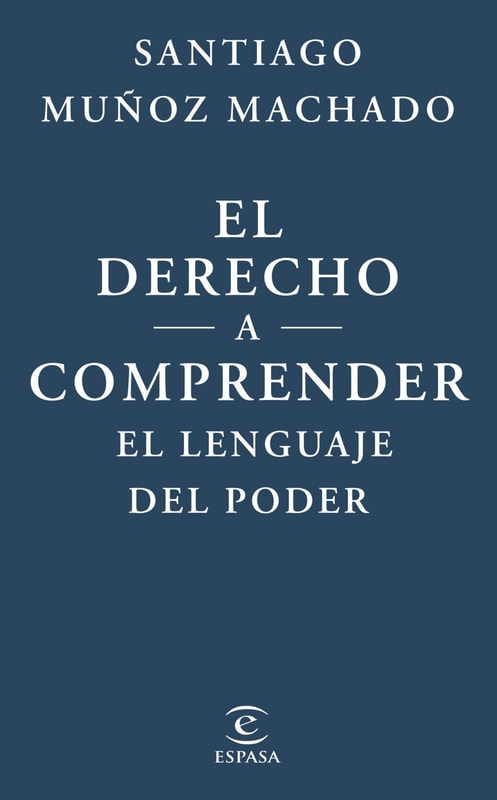 El derecho a comprender el lenguaje del poder