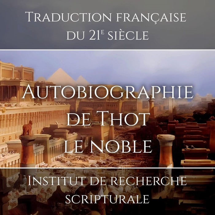 Autobiographie de Thot le noble
