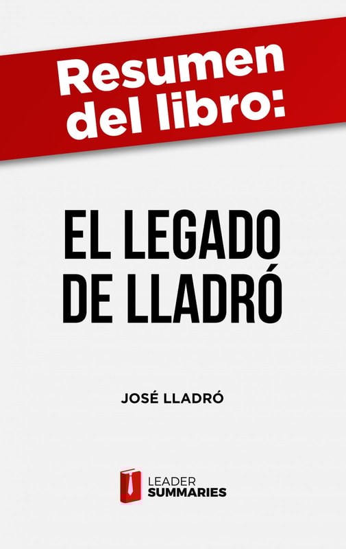 Resumen del libro "El Legado de Lladró" de José Lladró