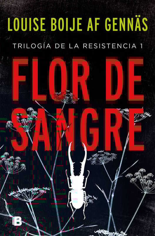Flor de sangre (Trilogía de la Resistencia 1)