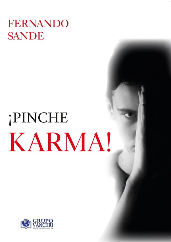 ¡Pinche Karma!