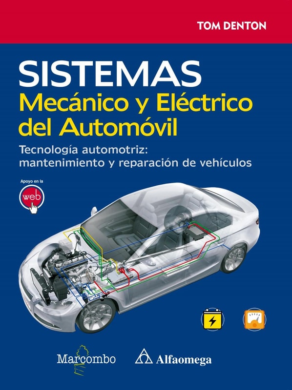 Sistema Mecánico y Eléctrico del Automóvil.