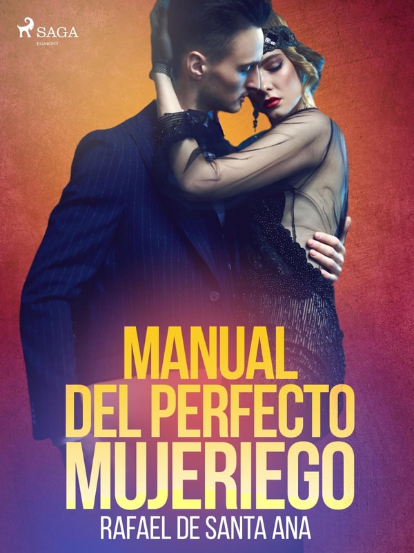 Manual del perfecto mujeriego