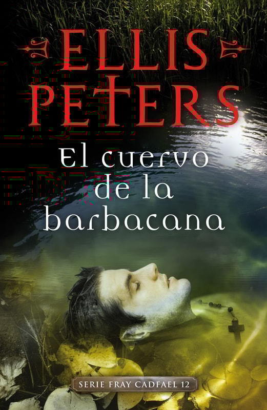 El cuervo de la barbacana (Fray Cadfael 12)