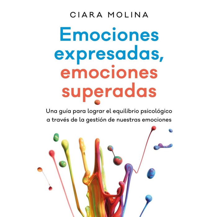 Emociones expresadas, emociones superadas