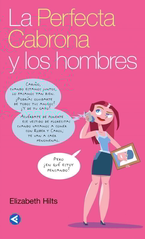 La Perfecta Cabrona y los hombres