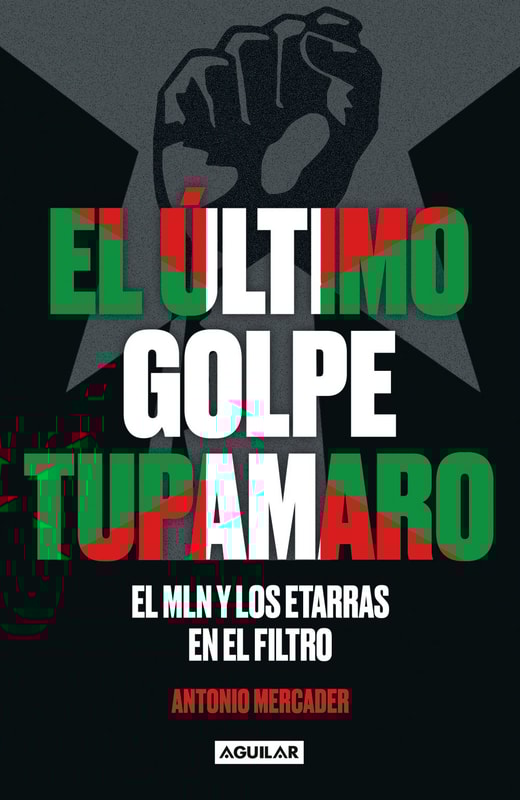 El último golpe tupamaro