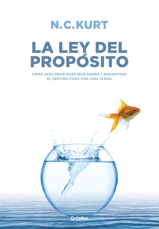 La ley del propósito