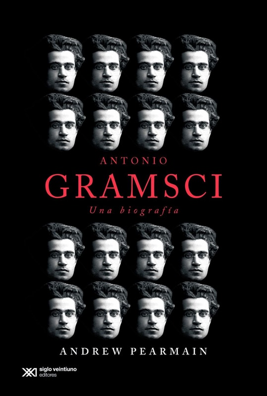 Antonio Gramsci: una biografía
