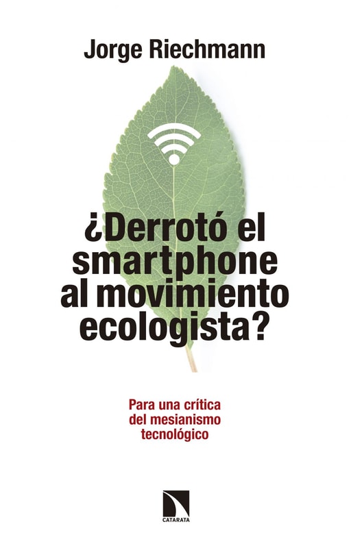 ¿Derrotó el "smartphone" al movimiento ecologista?