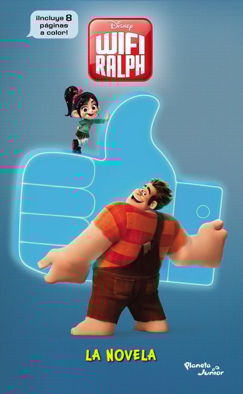 Ralph el Demoledor 2. WIFI Ralph. La novela