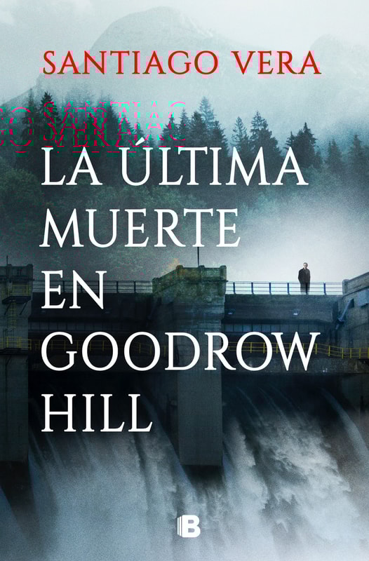 La última muerte en Goodrow Hill (Trilogía Americana 2)