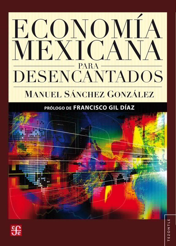Economía mexicana para desencantados