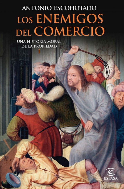 Los enemigos del comercio I