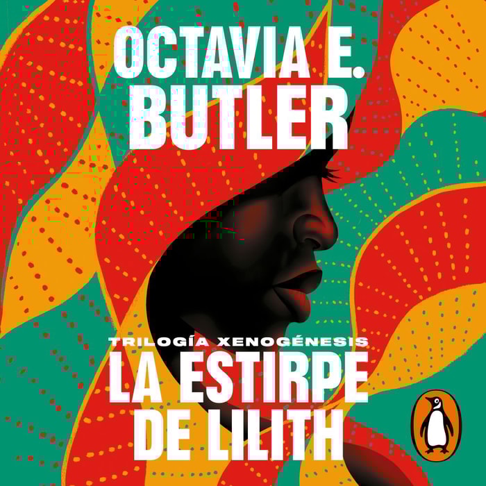 La estirpe de Lilith (Trilogía Xenogénesis)