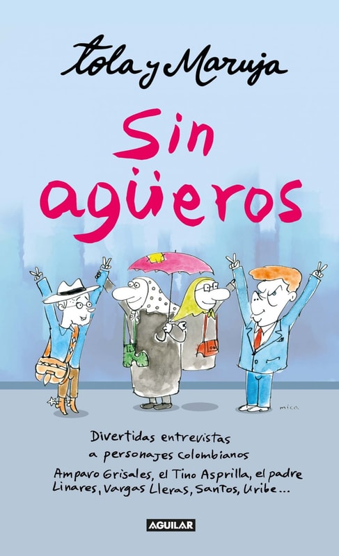 Tola y Maruja: Sin agüeros