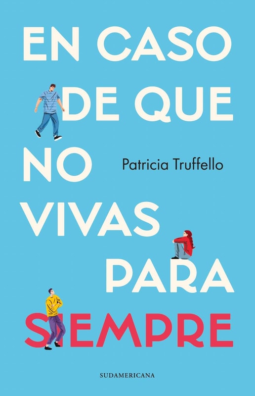 En caso de que no vivas para siempre