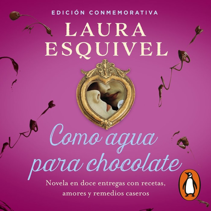 Como agua para chocolate