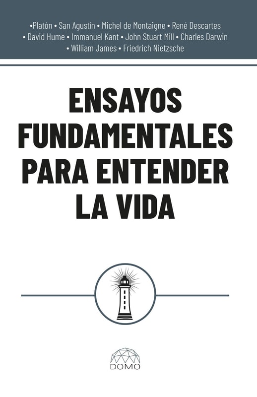 Ensayos fundamentales para entender la vida