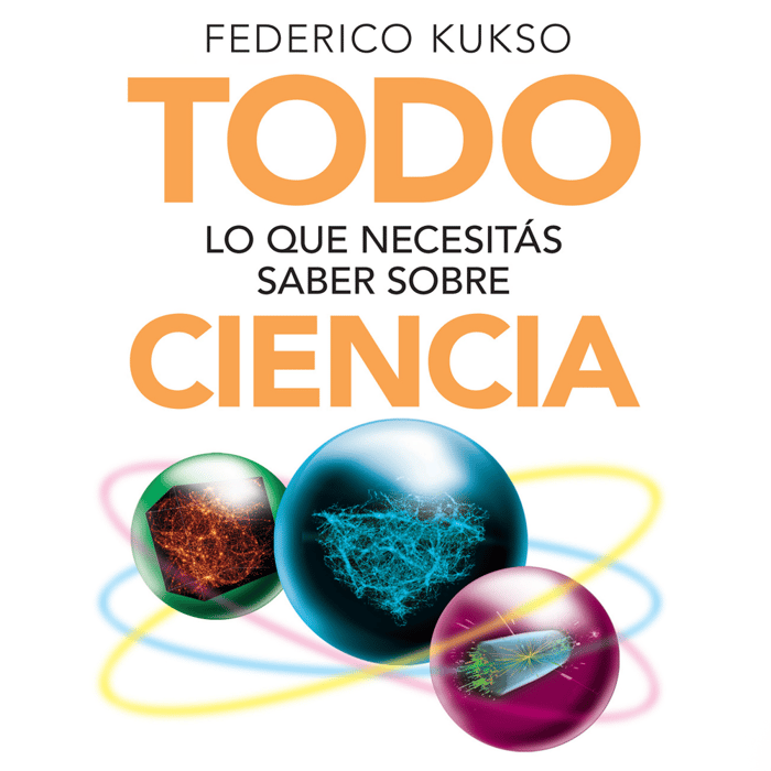Todo lo que necesitás saber sobre ciencia