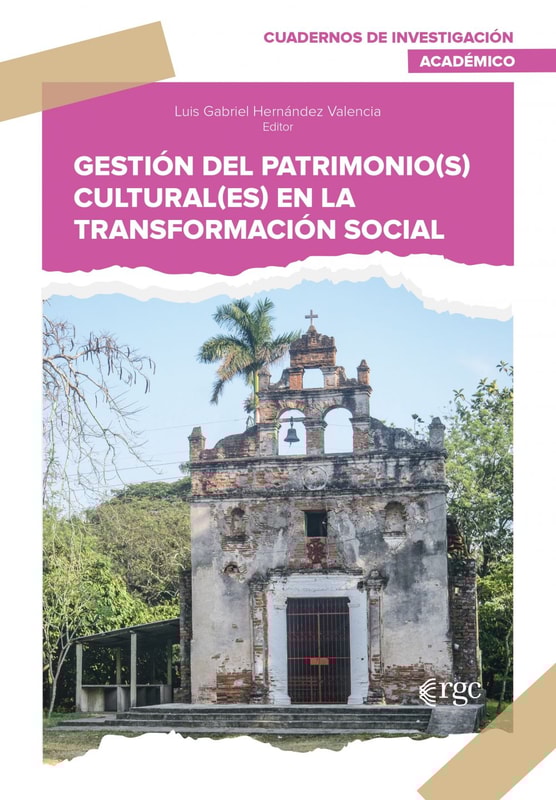 Gestión del patrimonio(s) cultural(es) en la transformación social
