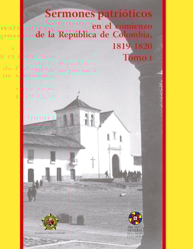 Sermones patrióticos en el comienzo de la República de Colombia, 1819-1820