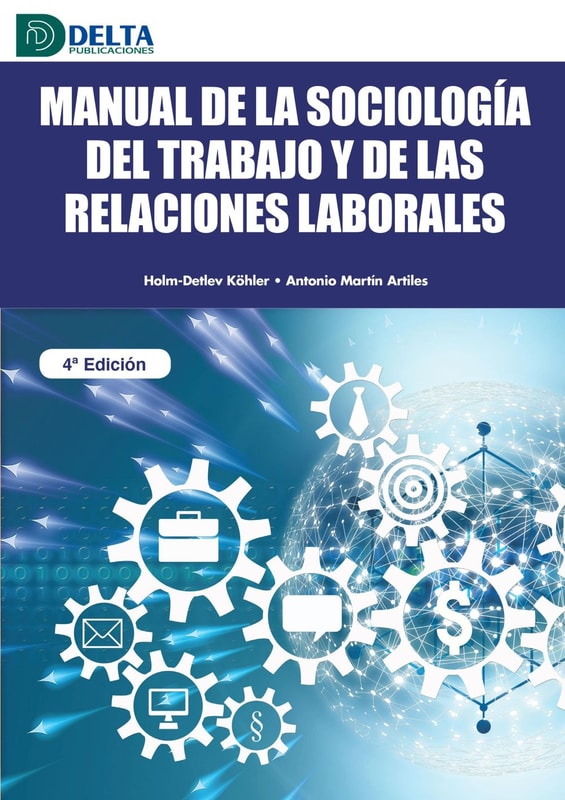Manual de la sociologia del trabajo y de las relaciones laborales