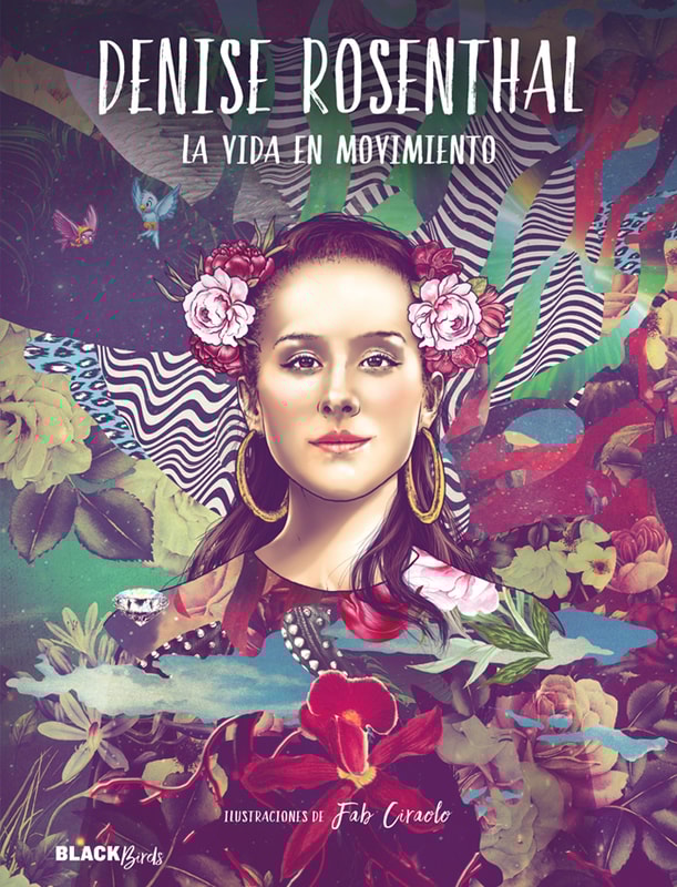 Denise Rosenthal. La vida en movimiento