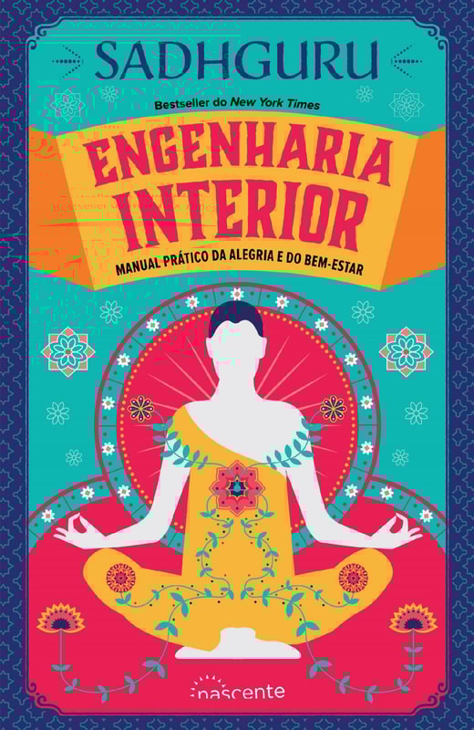Engenharia Interior: Manual Prático da Alegria e do Bem-Estar